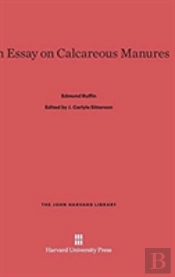 An Essay On Calcareous Manures