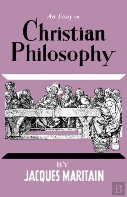 Bertrand.pt - An Essay On Christian Philosophy