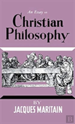 Bertrand.pt - An Essay On Christian Philosophy