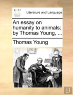 Bertrand.pt - An Essay On Humanity To Animals; By Thom