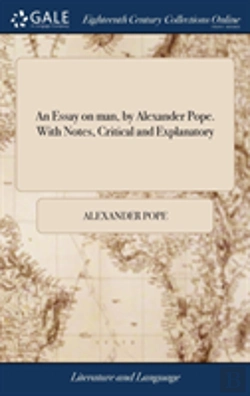 Bertrand.pt - An Essay On Man, By Alexander Pope. With Notes, Critical And Explanatory
