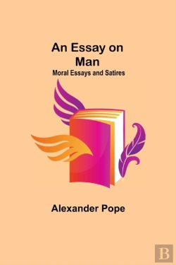Bertrand.pt - An Essay On Man; Moral Essays And Satires