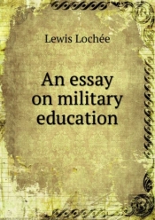 An Essay On Military Education