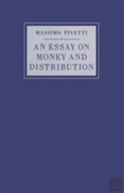 Bertrand.pt - An Essay On Money And Distribution