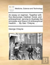 An Essay On Regimen. Together With Five