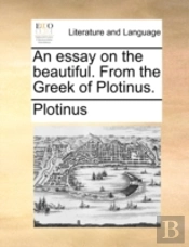 An Essay On The Beautiful. From The Gree