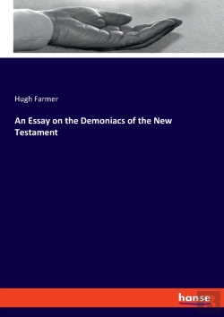 Bertrand.pt - An Essay On The Demoniacs Of The New Testament