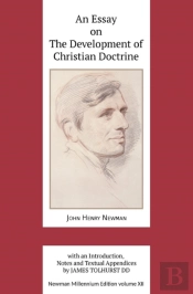 An Essay On The Development Of Christian Doctrine