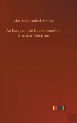 Bertrand.pt - An Essay On The Development Of Christian Doctrine
