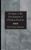 An Essay On The Development Of Christian Doctrine