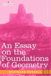 An Essay On The Foundations Of Geometry