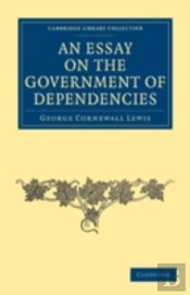 An Essay On The Government Of Dependencies