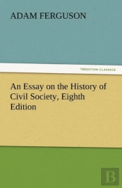 An Essay On The History Of Civil Society, Eighth Edition
