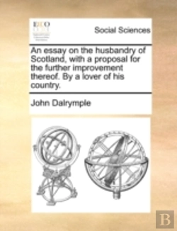 Bertrand.pt - An Essay On The Husbandry Of Scotland, W