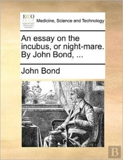 Bertrand.pt - An Essay On The Incubus, Or Night-Mare.