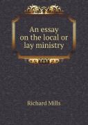 An Essay On The Local Or Lay Ministry