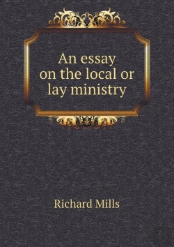 Bertrand.pt - An Essay On The Local Or Lay Ministry