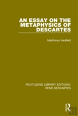 Bertrand.pt - An Essay On The Metaphysics Of Descartes