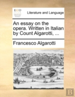 Bertrand.pt - An Essay On The Opera. Written In Italia
