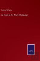 An Essay On The Origin Of Language