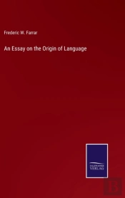 An Essay On The Origin Of Language