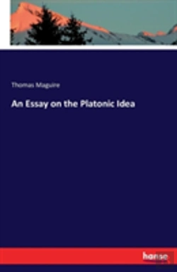 Bertrand.pt - An Essay On The Platonic Idea