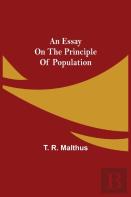 An Essay On The Principle Of Population