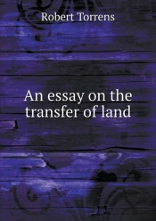 An Essay On The Transfer Of Land