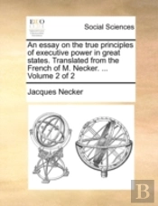 An Essay On The True Principles Of Execu