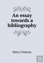 An Essay Towards A Bibliography