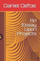 An Essay Upon Projects