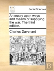 An Essay Upon Ways And Means Of Supplyin