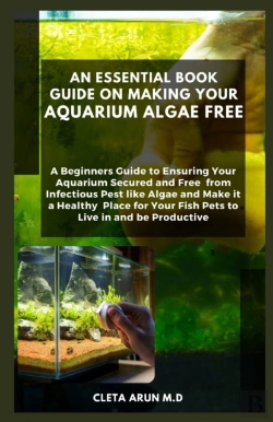 Bertrand.pt - An Essential Book Guide On Making Your Aquarium Algae Free
