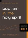 An Essential Guide To Baptism In The Holy Spirit