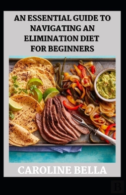 Bertrand.pt - An Essential Guide To Navigating An Elimination Diet For Beginners