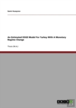 Bertrand.pt - An Estimated Dsge Model For Turkey With A Monetary Regime Change