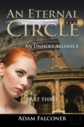 An Eternal Circle: An Unholy Alliance