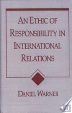 Bertrand.pt - An Ethic Of Responsibility In International Relations