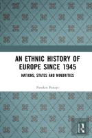 An Ethnic History Of Europe Since 1945