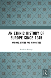 An Ethnic History Of Europe Since 1945