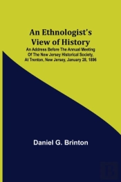 An Ethnologist'S View Of History  An Add