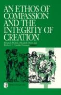 An Ethos Of Compassion And The Integrity Of Creation