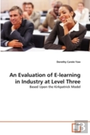 An Evaluation Of E-Learning In Industry At Level Three