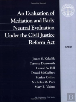 Bertrand.pt - An Evaluation Of Mediation And Early Neutral Evaluation Under The Civil Justice Reform Act