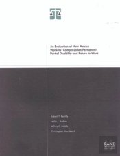 An Evaluation Of New Mexico Workers' Compensation Permanent Partial Disability And Return To Work