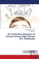 An Evaluative Analysis Of Iranian Junior High School Efl Textbooks