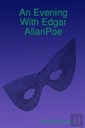 An Evening With Edgar Allanpoe