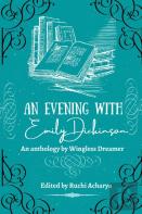 An Evening With Emily Dickinson
