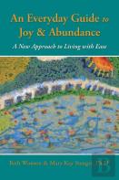 An Everyday Guide To Joy & Abundance