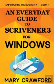 An Everyday Guide To Scrivener 3 For Windows